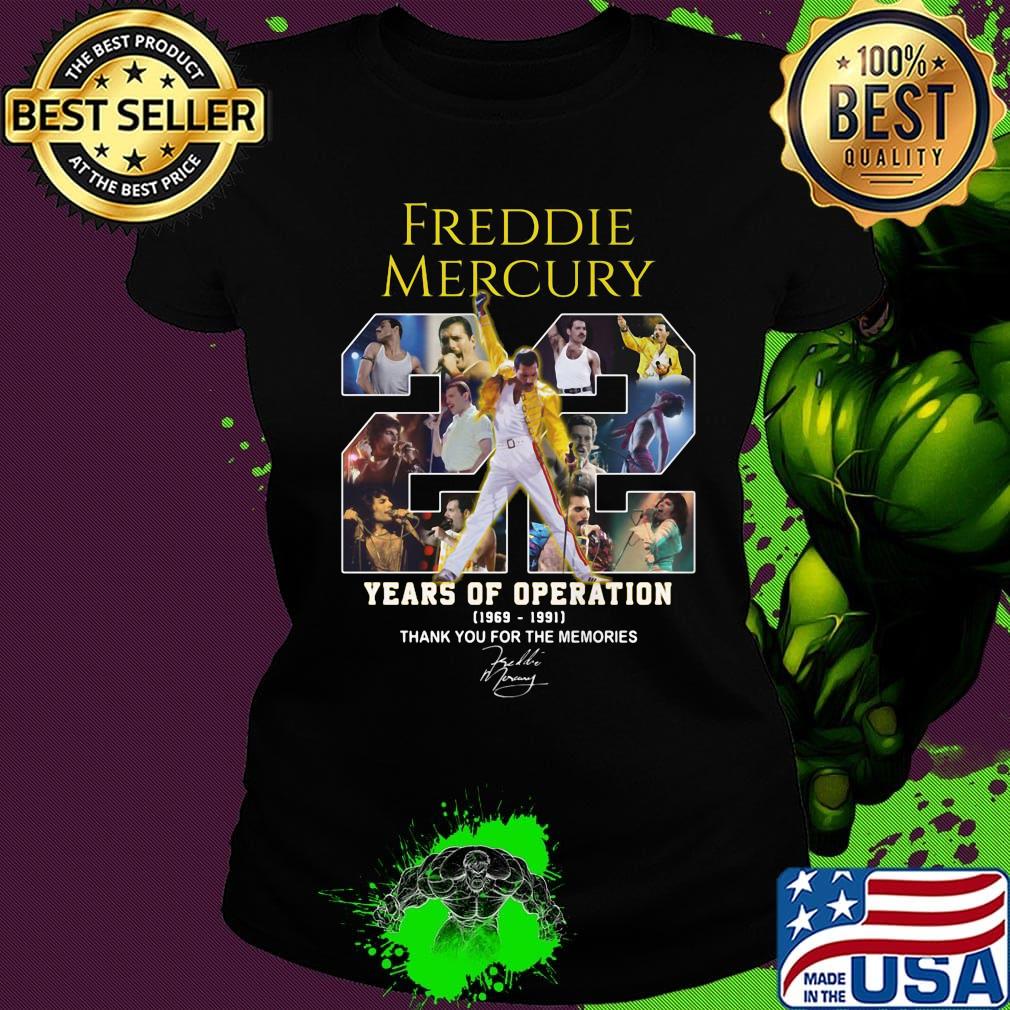 Freddie mercury 22 years of operation 1969 1991 thank you for the memories signature s Ladies tee Freddie mercury 22 years of operation 1969 1991 thank you for the memories signature s Ladies tee
