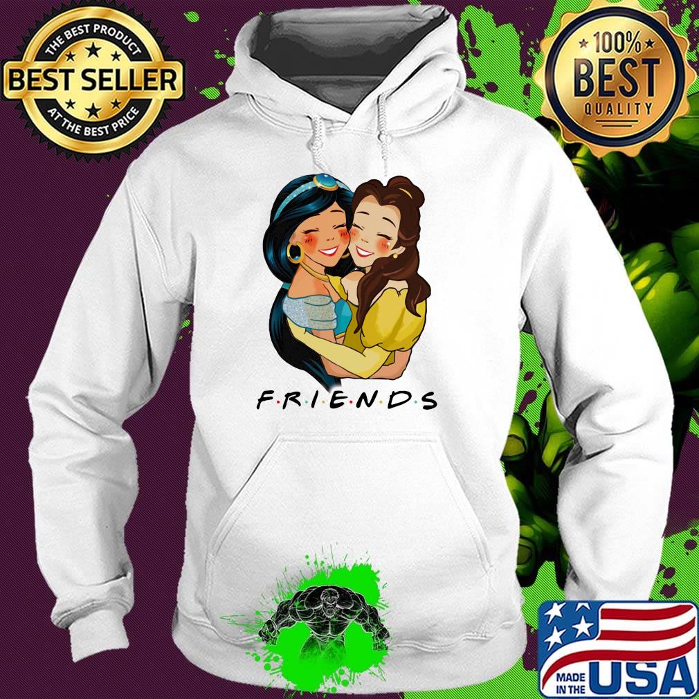 Friends disney belle and jasmine s Hoodie Friends disney belle and jasmine s Hoodie