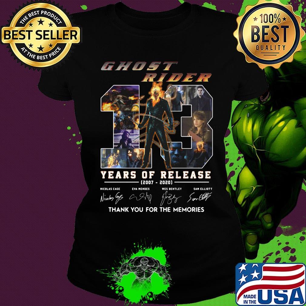 Ghost rider 13 years of release 2007 2020 thank you for the memories signatures s Ladies tee Ghost rider 13 years of release 2007 2020 thank you for the memories signatures s Ladies tee