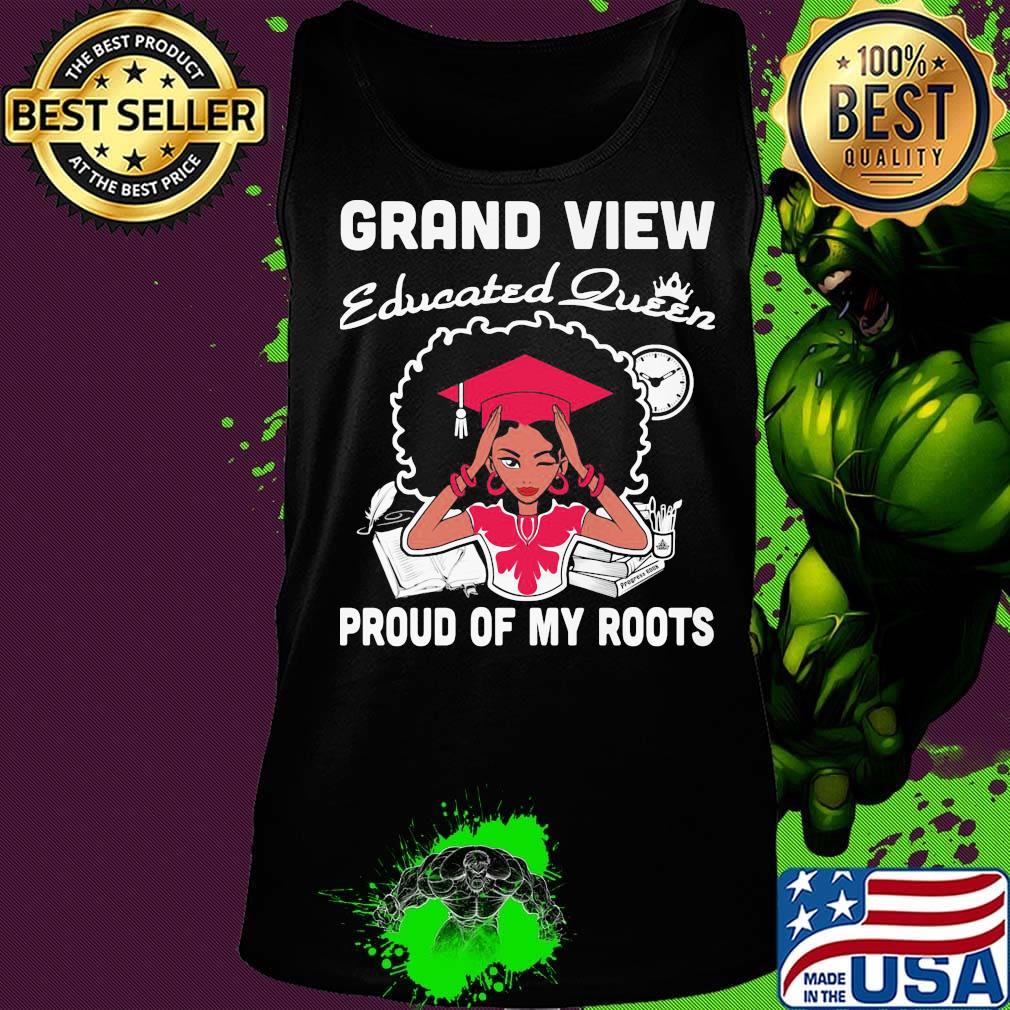 Grand view educated queen proud of my roots s Tank top Grand view educated queen proud of my roots s Tank top