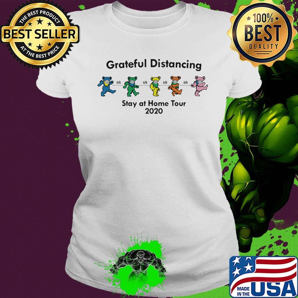 Grateful distancing stay at home tour 2020 bears mask s Ladies tee Grateful distancing stay at home tour 2020 bears mask s Ladies tee
