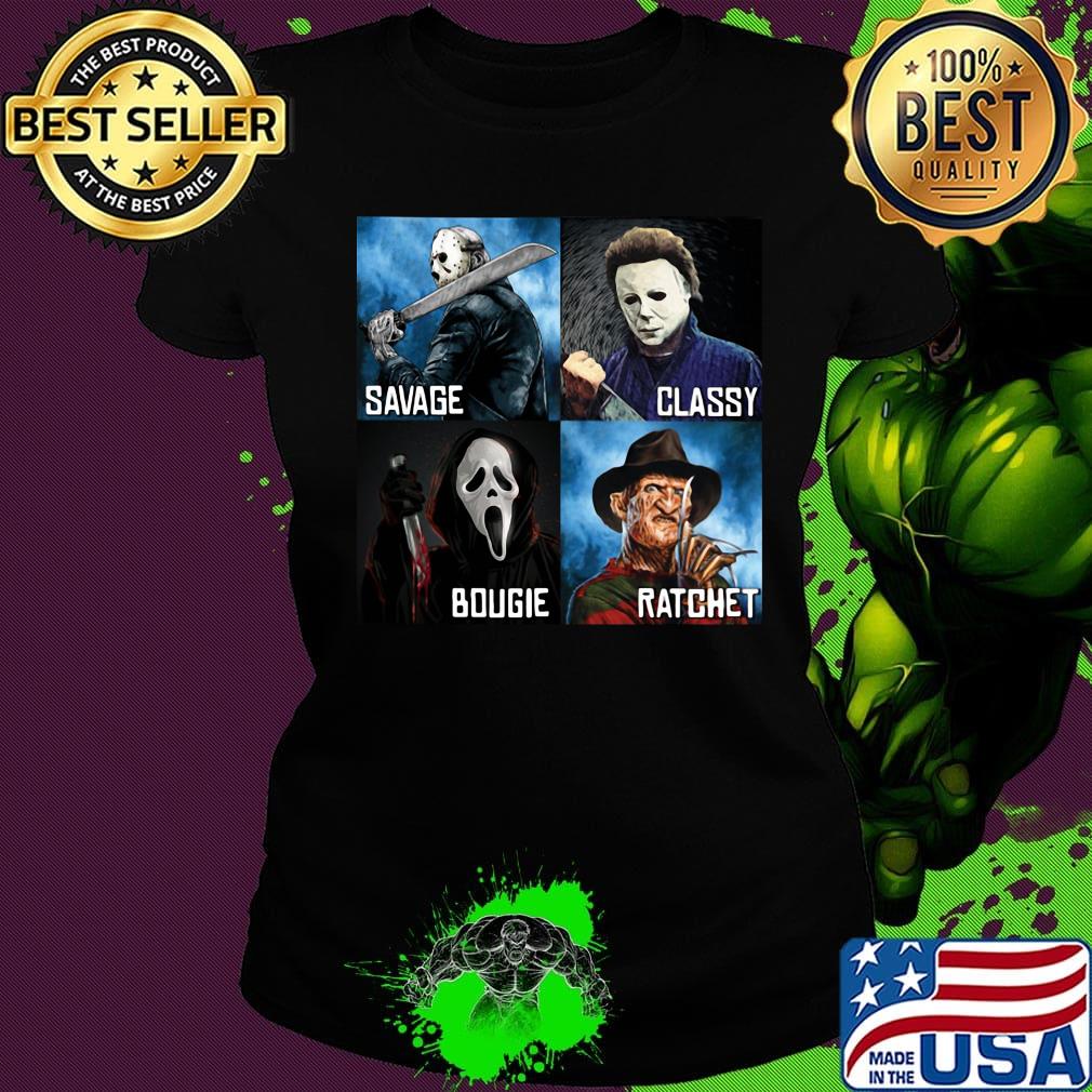 Halloween horror characters savage classy bougie ratchet s Ladies tee Halloween horror characters savage classy bougie ratchet s Ladies tee