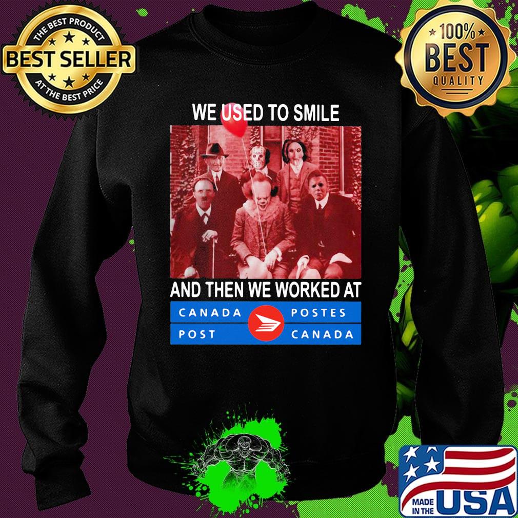 Halloween horror characters we used to smile and then we worked at canada postes post s Sweater Halloween horror characters we used to smile and then we worked at canada postes post s Sweater
