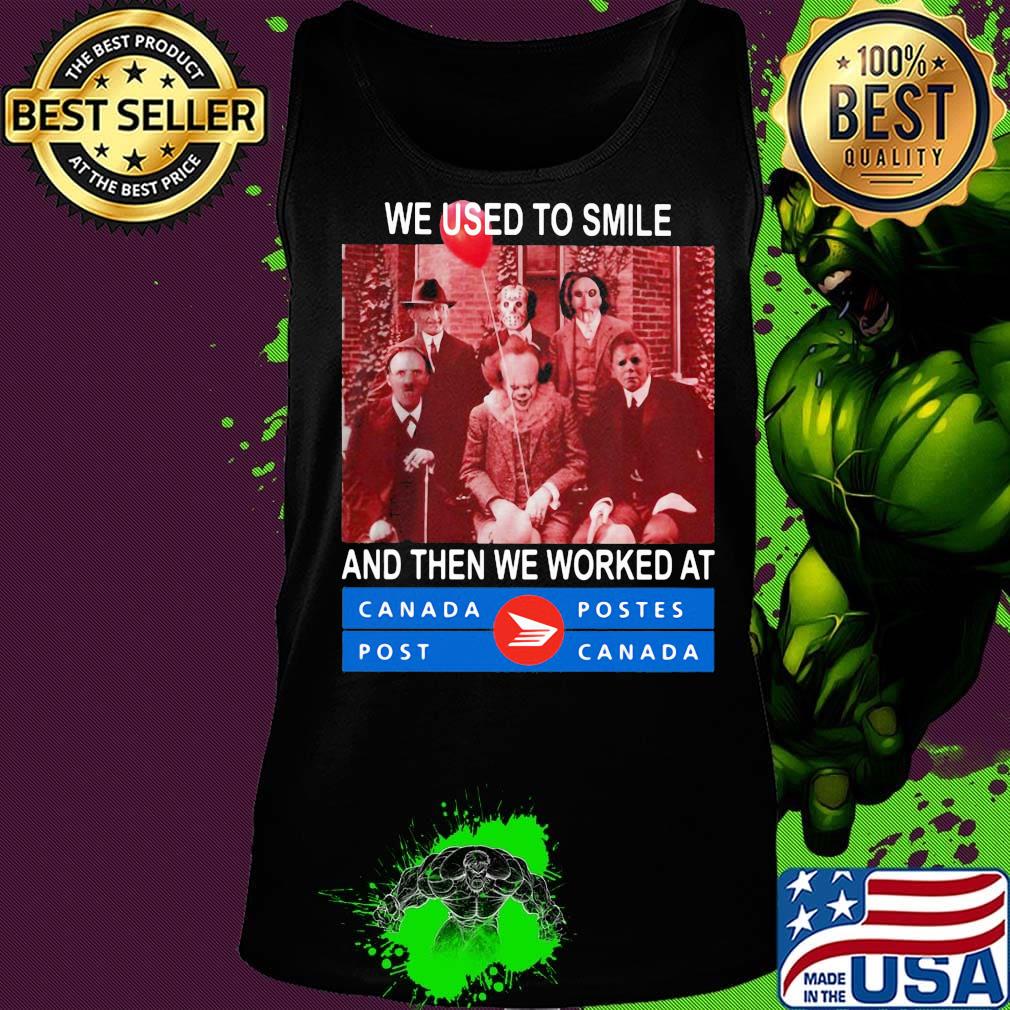 Halloween horror characters we used to smile and then we worked at canada postes post s Tank top Halloween horror characters we used to smile and then we worked at canada postes post s Tank top