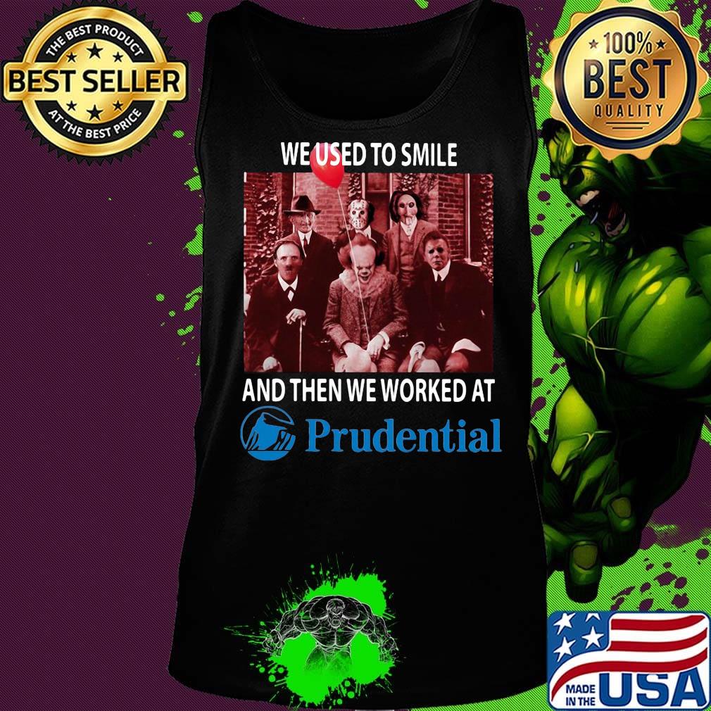 Halloween horror characters we used to smile and then we worked at prudential s Tank top Halloween horror characters we used to smile and then we worked at prudential s Tank top