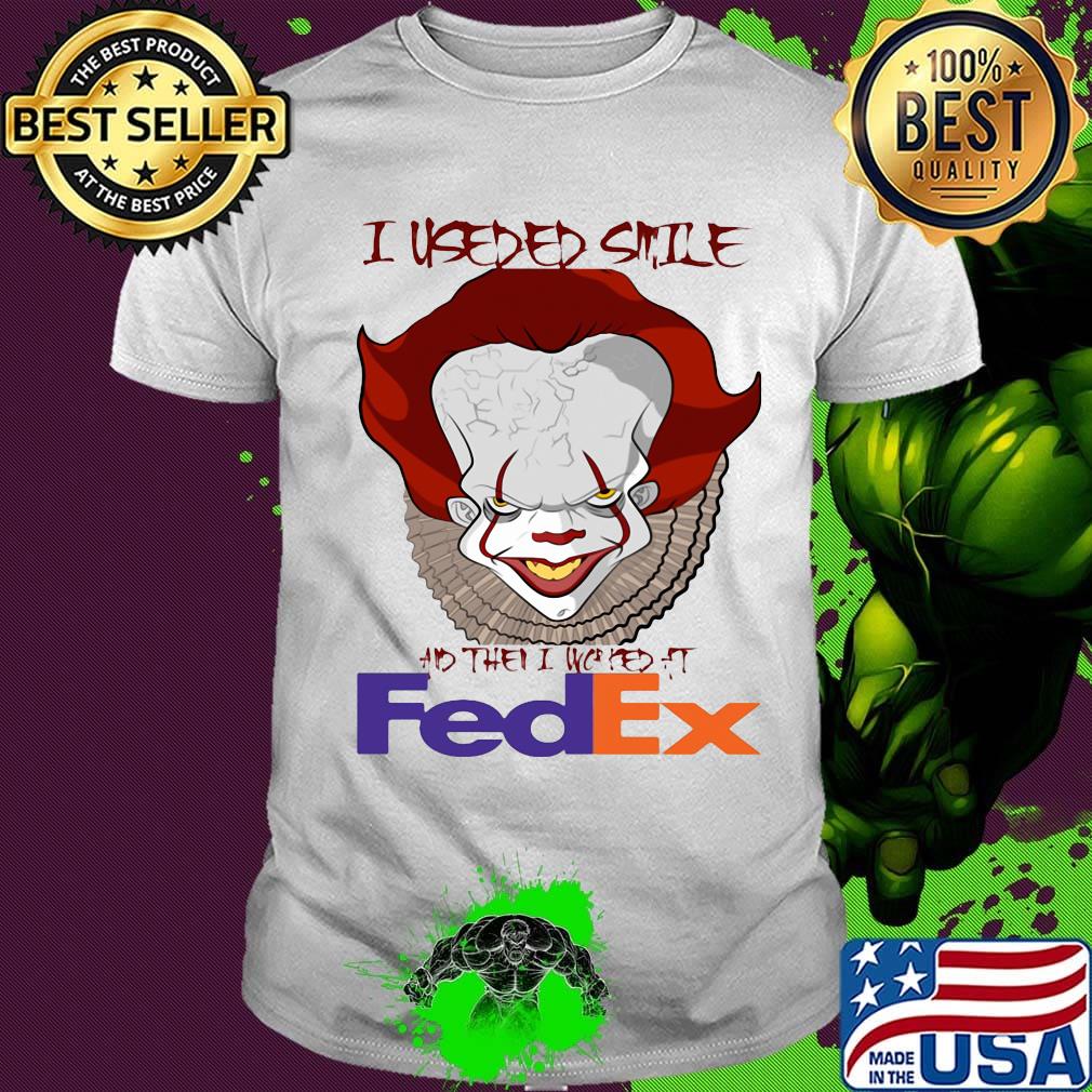 Halloween pennywise i useded smile and then i worked at fedex shirt