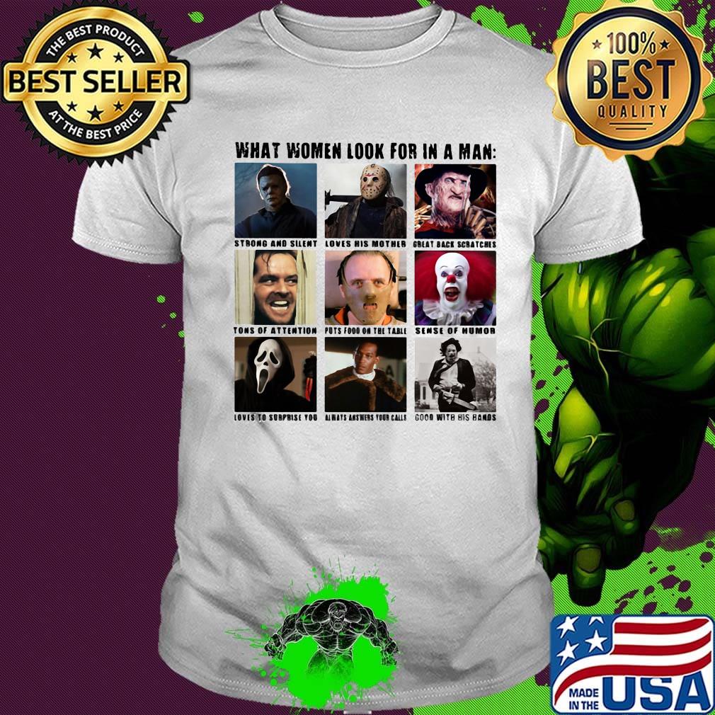 Halloween what women want in a man strong silent romantic home loves children dream guy intouchwith his feminin side family man honor movie characters shirt