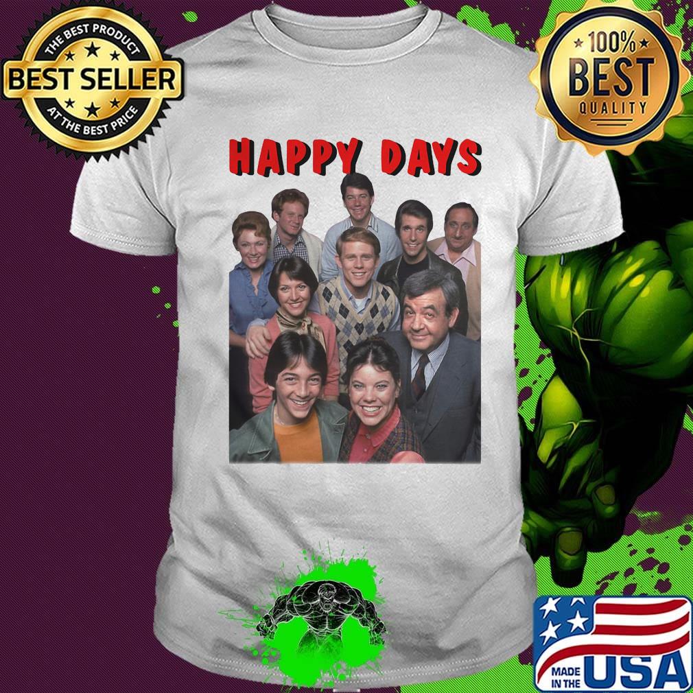 Happy days characters smiling retro shirt Happy days characters smiling retro shirt