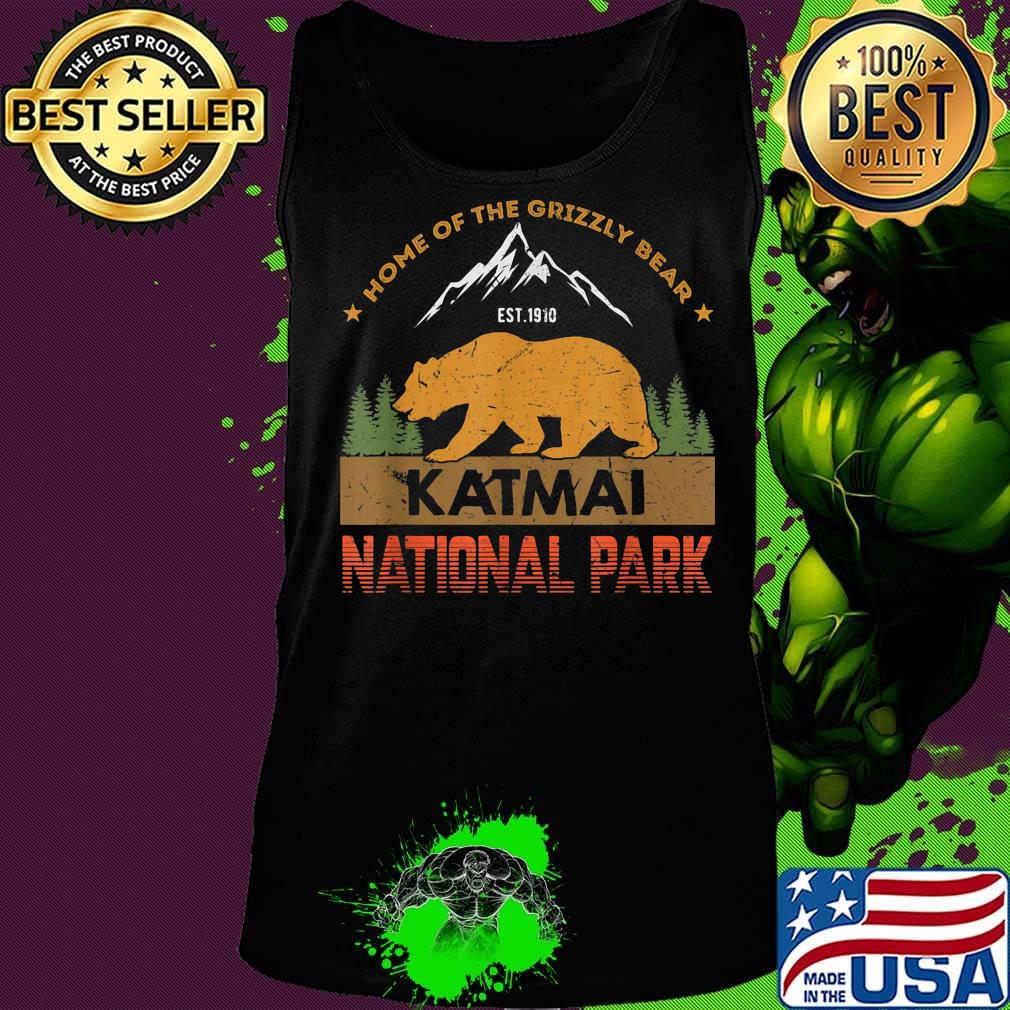 Home of the grizzly bear est 1910 katmai national park s Tank top Home of the grizzly bear est 1910 katmai national park s Tank top