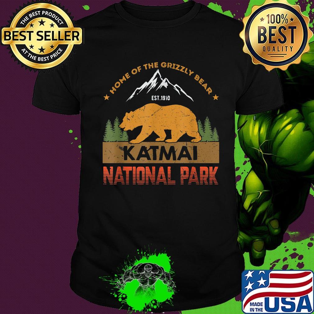 Home of the grizzly bear est 1910 katmai national park shirt Home of the grizzly bear est 1910 katmai national park shirt
