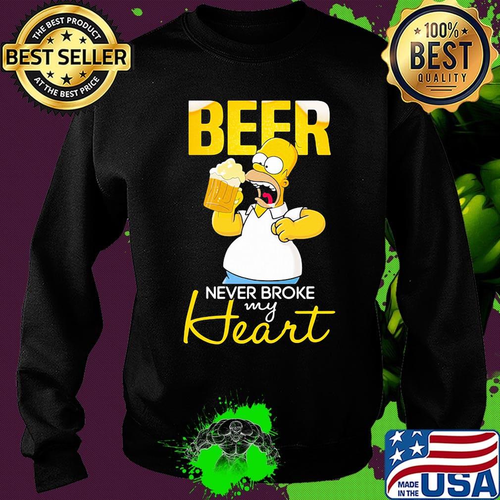 Homer simpson beer never broke my heart s Sweater Homer simpson beer never broke my heart s Sweater