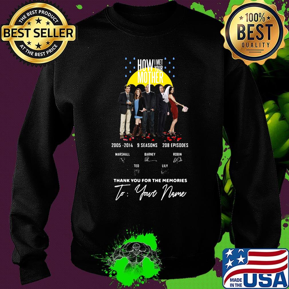 How i met your mother 2005 2014 9 seasons 208 episodes thank you for the memories to your name signatures s Sweater How i met your mother 2005 2014 9 seasons 208 episodes thank you for the memories to your name signatures s Sweater