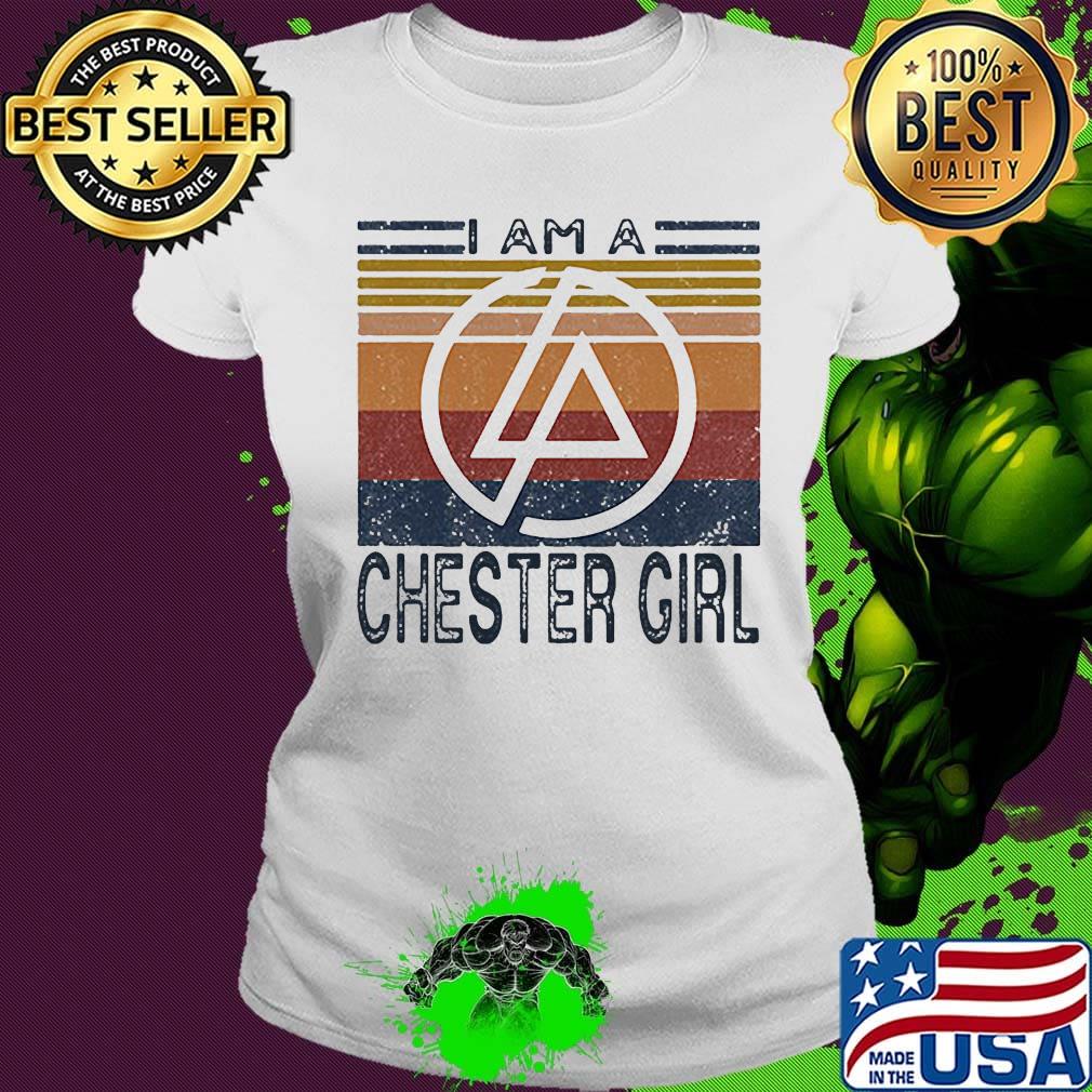 I am a chester girl vintage retro s Ladies tee I am a chester girl vintage retro s Ladies tee