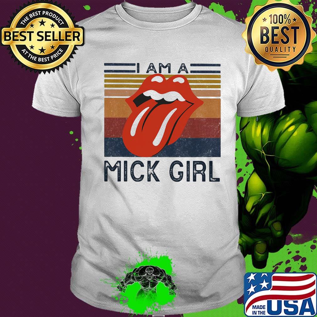 I am a mick girl vintage retro shirt