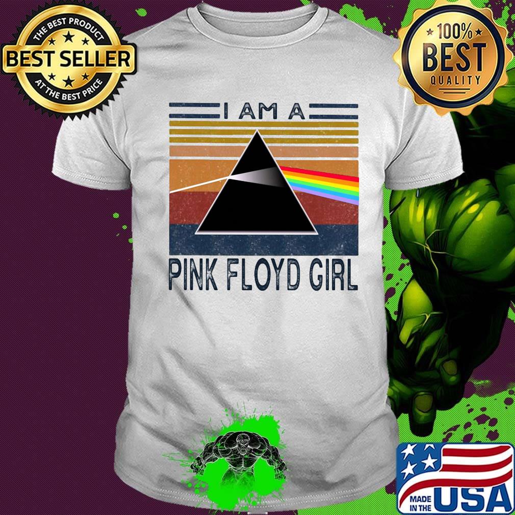 I am a pink floyd girl vintage retro shirt