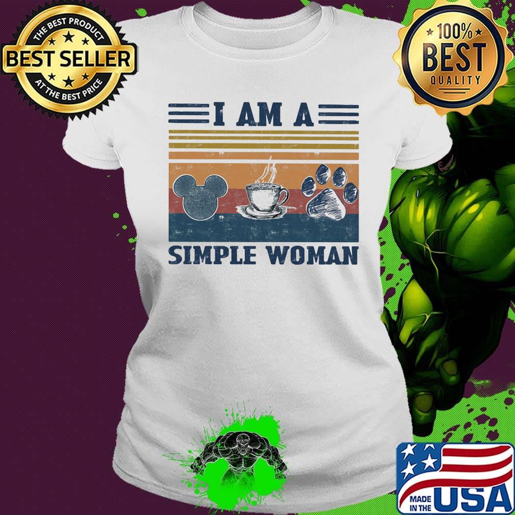 I am a simple woman mickey mouse coffee and paw dog vintage retro s Ladies tee I am a simple woman mickey mouse coffee and paw dog vintage retro s Ladies tee