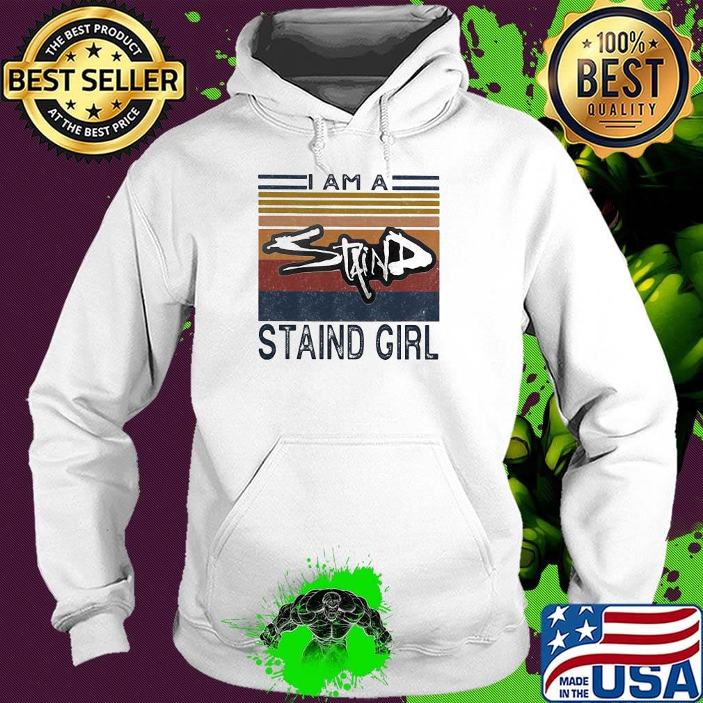 I am a staind girl vintage retro s Hoodie I am a staind girl vintage retro s Hoodie