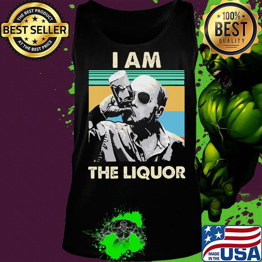 I am the liqour vintage s Tank top I am the liqour vintage s Tank top