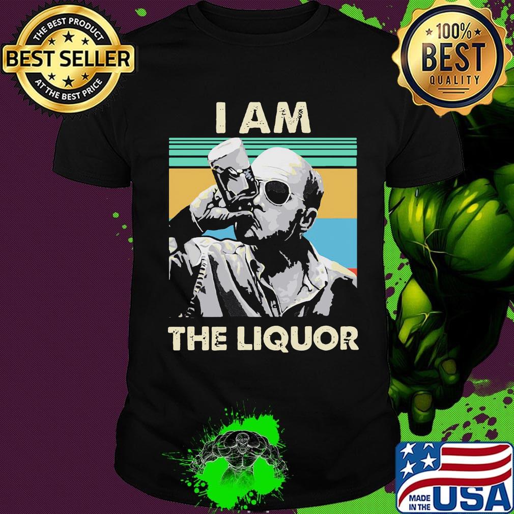 I am the liqour vintage shirt