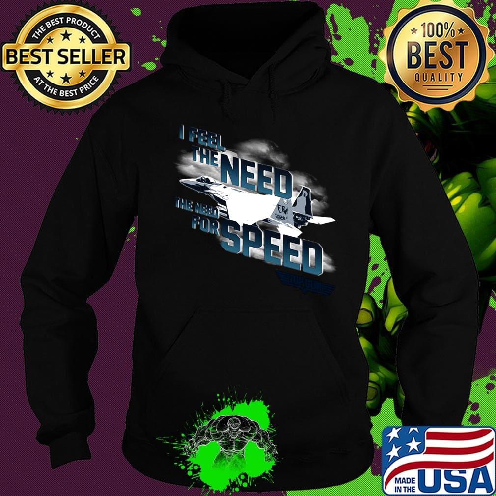 I feel the need the need for speed plane s Hoodie I feel the need the need for speed plane s Hoodie