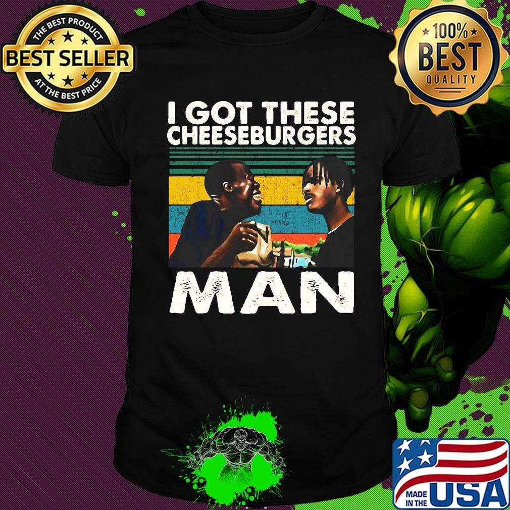 I got these cheeseburgers man vintage retro black shirt