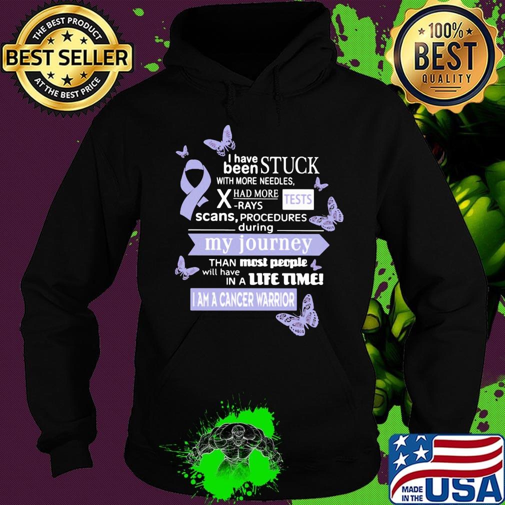 I have been stuck x-rays tests my journey most people in a life time I am a cancer warrior s Hoodie I have been stuck x-rays tests my journey most people in a life time I am a cancer warrior s Hoodie