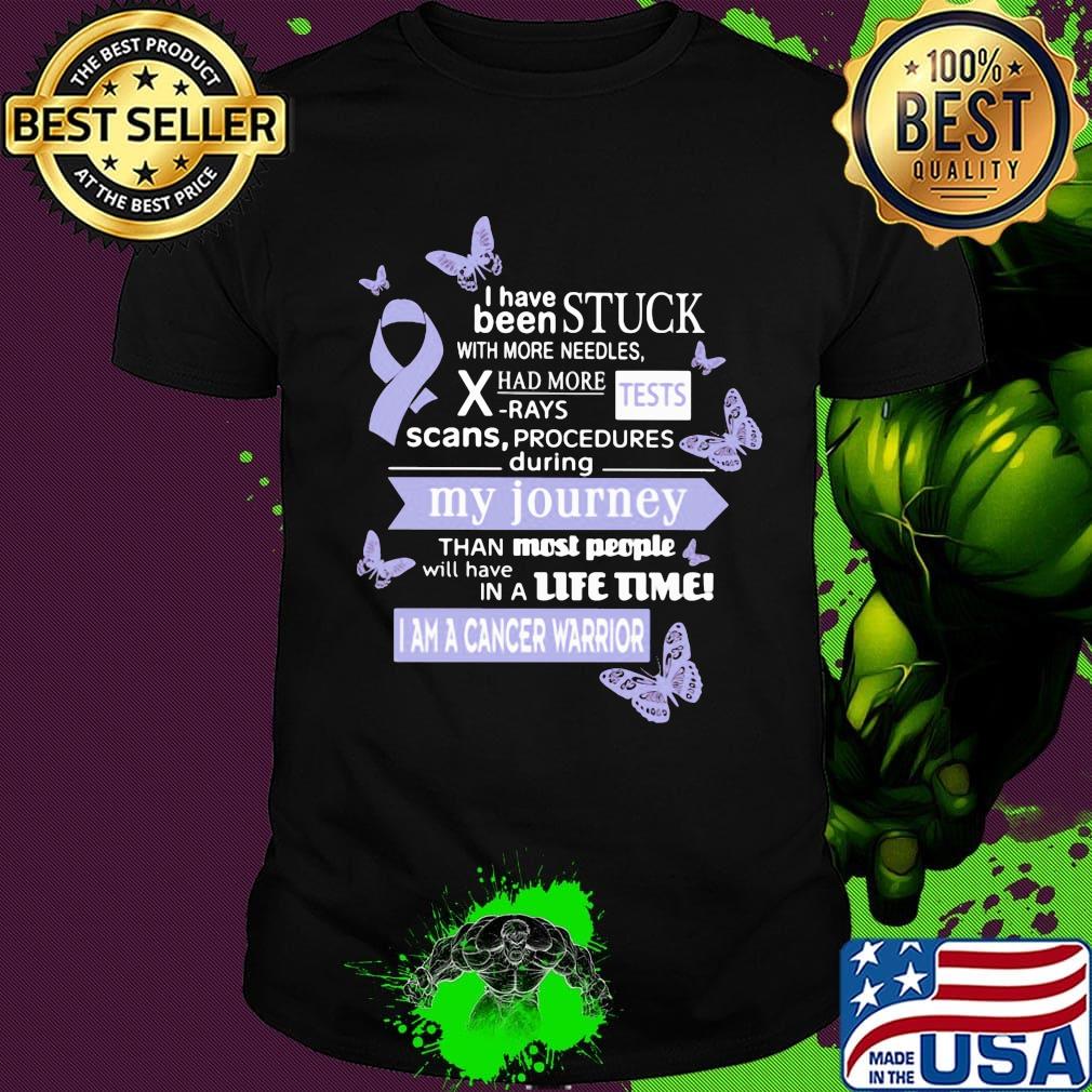 I have been stuck x-rays tests my journey most people in a life time I am a cancer warrior shirt I have been stuck x-rays tests my journey most people in a life time I am a cancer warrior shirt