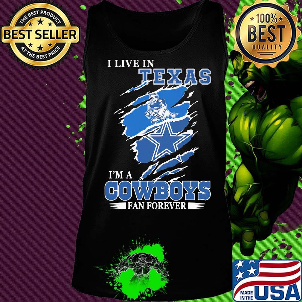 I live in texas i'm a dallas cowboys fan forever s Tank top I live in texas i'm a dallas cowboys fan forever s Tank top