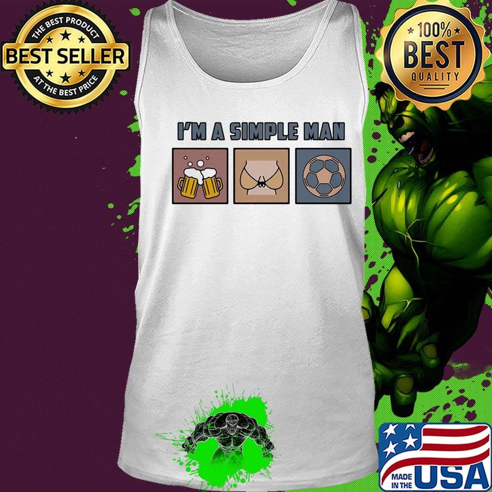 I'm a simple man beer lady and soccer s Tank top I'm a simple man beer lady and soccer s Tank top