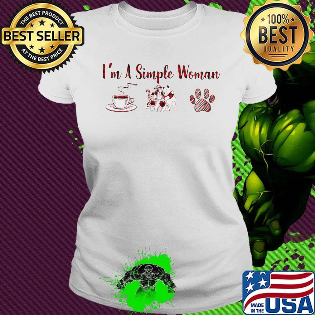I'm a simple woman coffee pooh paw dog s Ladies tee I'm a simple woman coffee pooh paw dog s Ladies tee