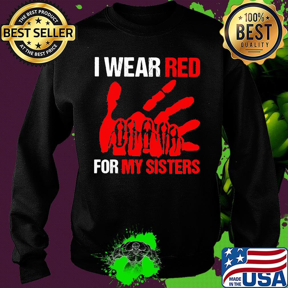 I wear red for my sisters s Sweater I wear red for my sisters s Sweater