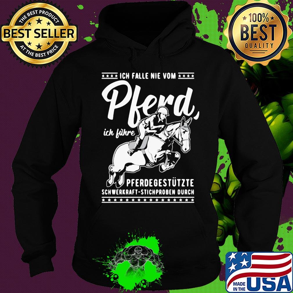 Ich falle nie vom pferd ich führe pferdegestützte schwerkraft stichproben ourch s Hoodie Ich falle nie vom pferd ich führe pferdegestützte schwerkraft stichproben ourch s Hoodie