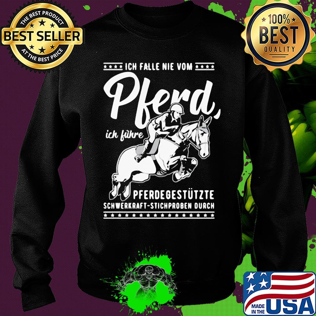 Ich falle nie vom pferd ich führe pferdegestützte schwerkraft stichproben ourch s Sweater Ich falle nie vom pferd ich führe pferdegestützte schwerkraft stichproben ourch s Sweater
