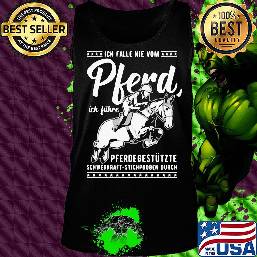 Ich falle nie vom pferd ich führe pferdegestützte schwerkraft stichproben ourch s Tank top Ich falle nie vom pferd ich führe pferdegestützte schwerkraft stichproben ourch s Tank top