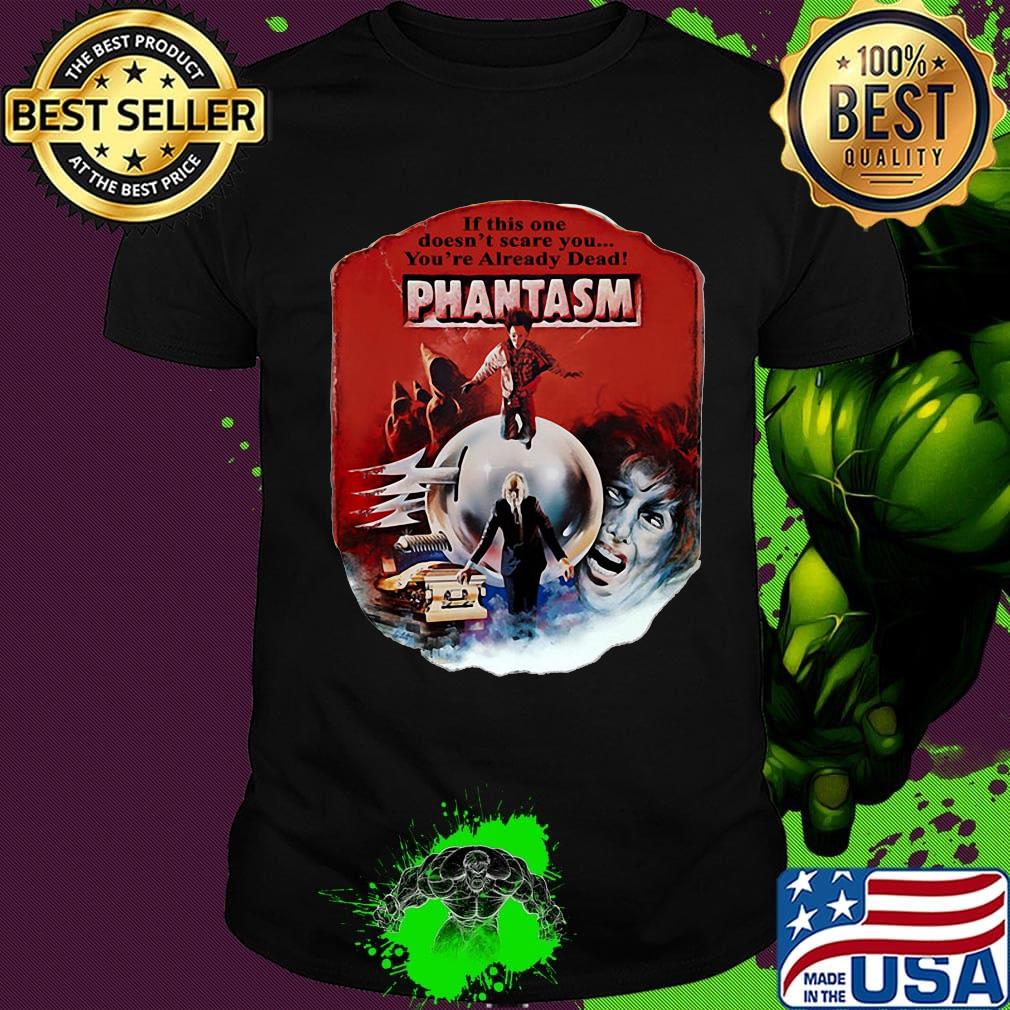 If this one doesn't scare you you're already dead pantasm vintage shirt
