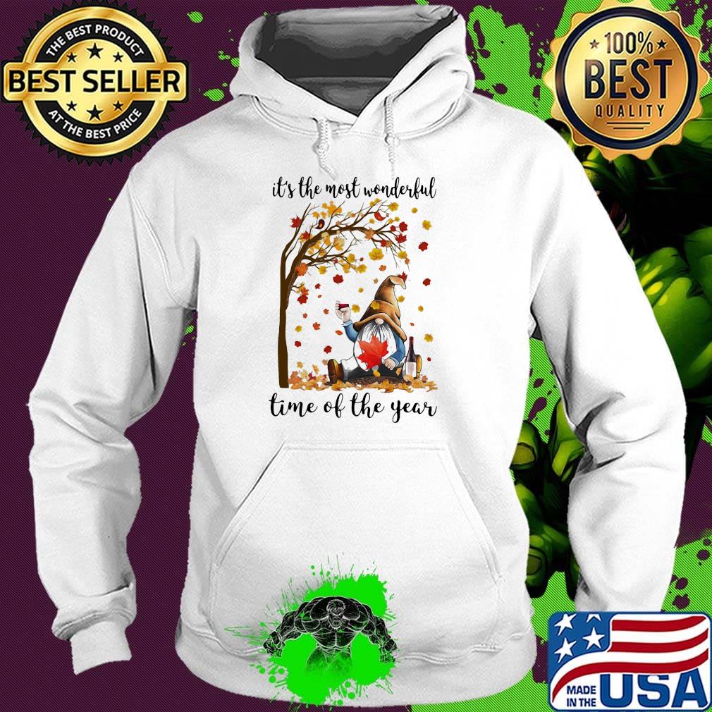 It's the most wonderful time of the year Wine Gnomie s Hoodie It's the most wonderful time of the year Wine Gnomie s Hoodie