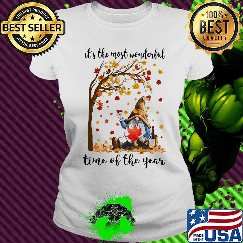 It's the most wonderful time of the year Wine Gnomie s Ladies tee It's the most wonderful time of the year Wine Gnomie s Ladies tee
