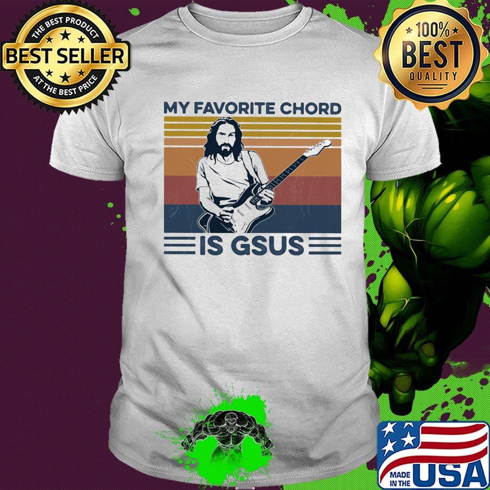 Jesus guitar my favorite chord is gsus vintage retro shirt