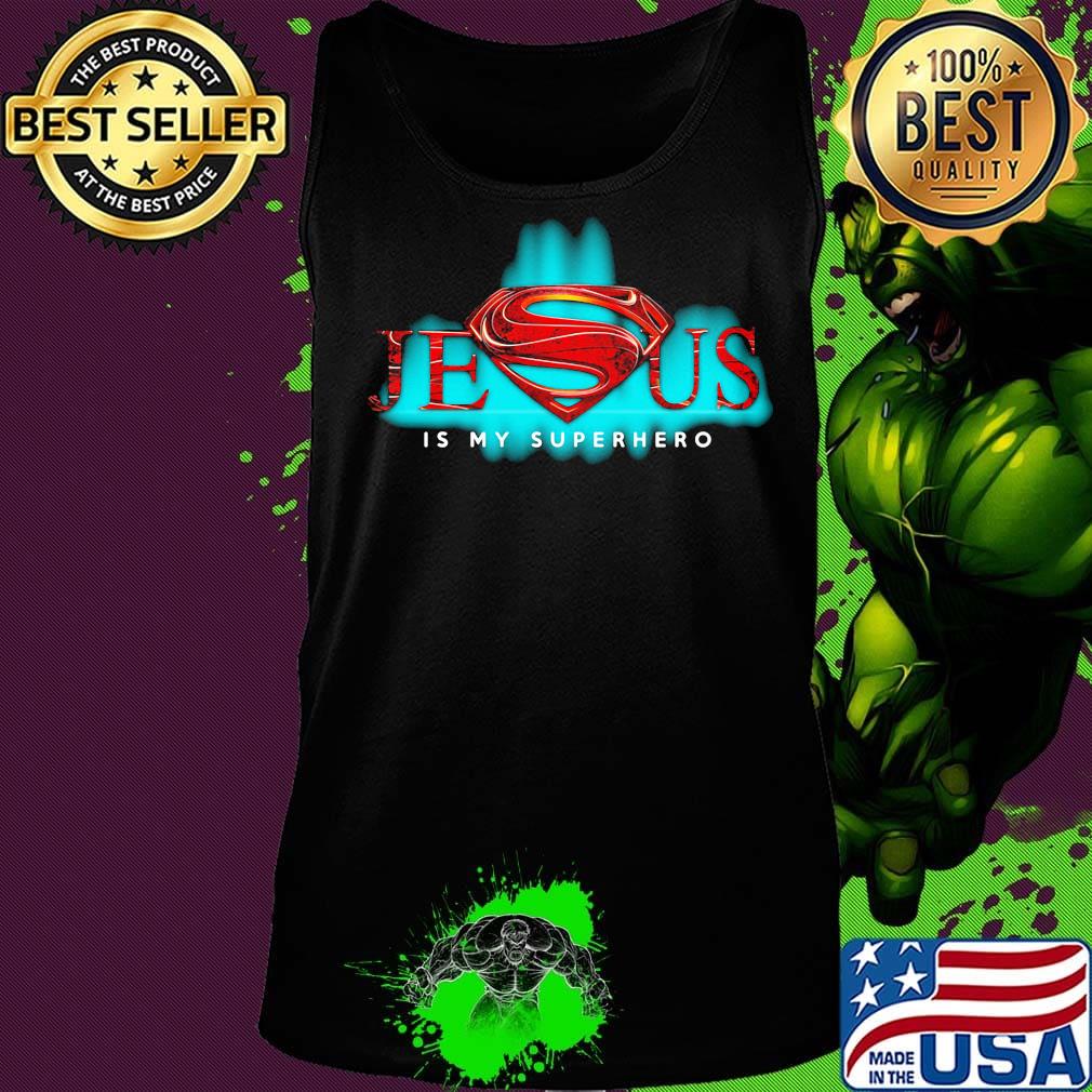Jesus is my superhero s Tank top Jesus is my superhero s Tank top