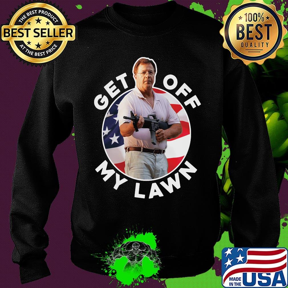 John Burns guns get off my lawn American flag s Sweater John Burns guns get off my lawn American flag s Sweater