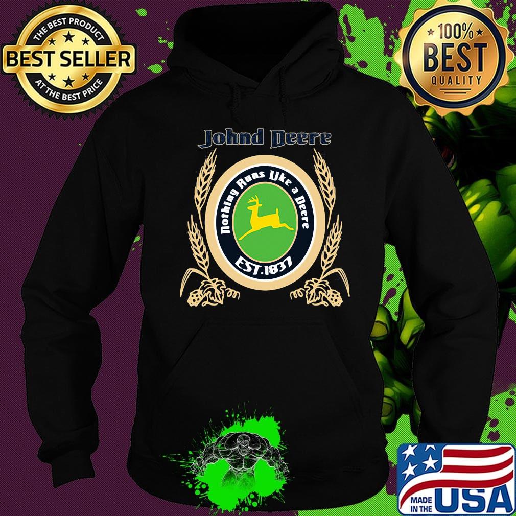 John deere nothing runs like a deere est 1837 s Hoodie John deere nothing runs like a deere est 1837 s Hoodie