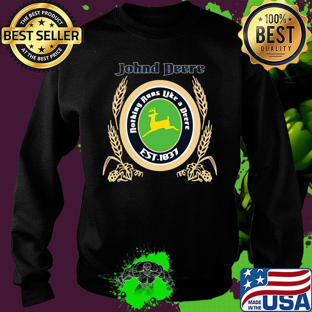 John deere nothing runs like a deere est 1837 s Sweater John deere nothing runs like a deere est 1837 s Sweater