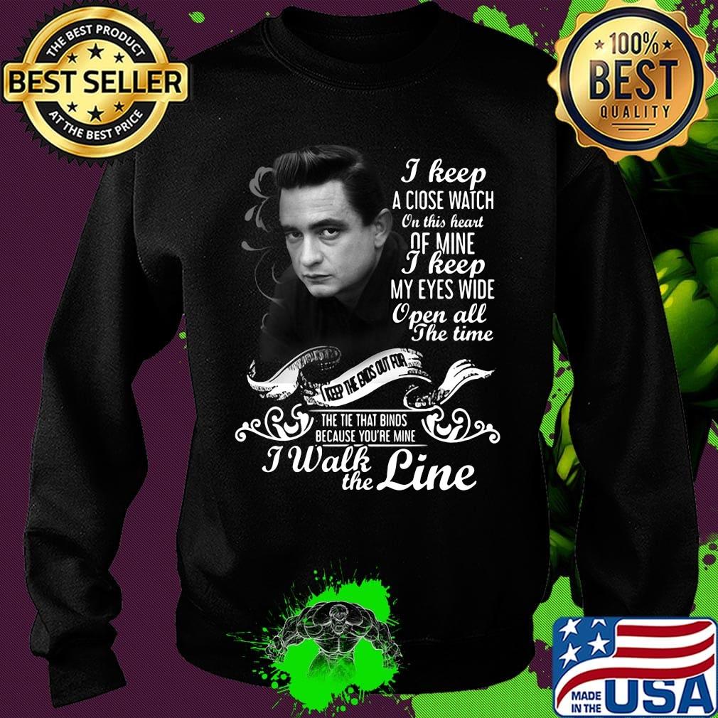 Johnny cash i keep a close watch on this heart of mine i keep my eyes wide open all the time s Sweater Johnny cash i keep a close watch on this heart of mine i keep my eyes wide open all the time s Sweater