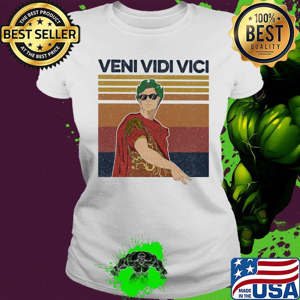 Julius Caesar Latin Quote Veni Vidi Vici Roman Vintage Retro Shirt Ladies tee Julius Caesar Latin Quote Veni Vidi Vici Roman Vintage Retro Shirt Ladies tee
