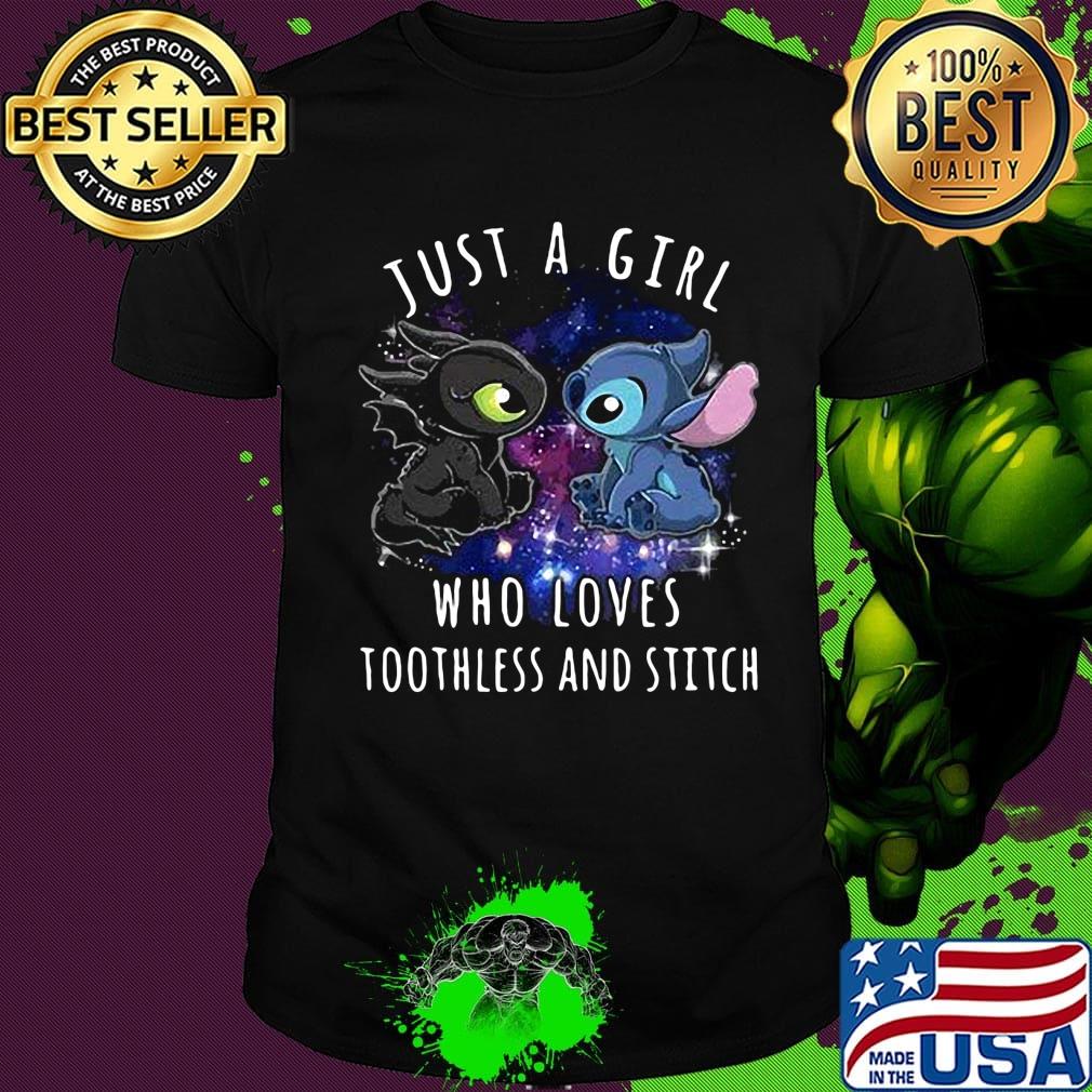 Just a girl who loves toothless and stitch stars shirt