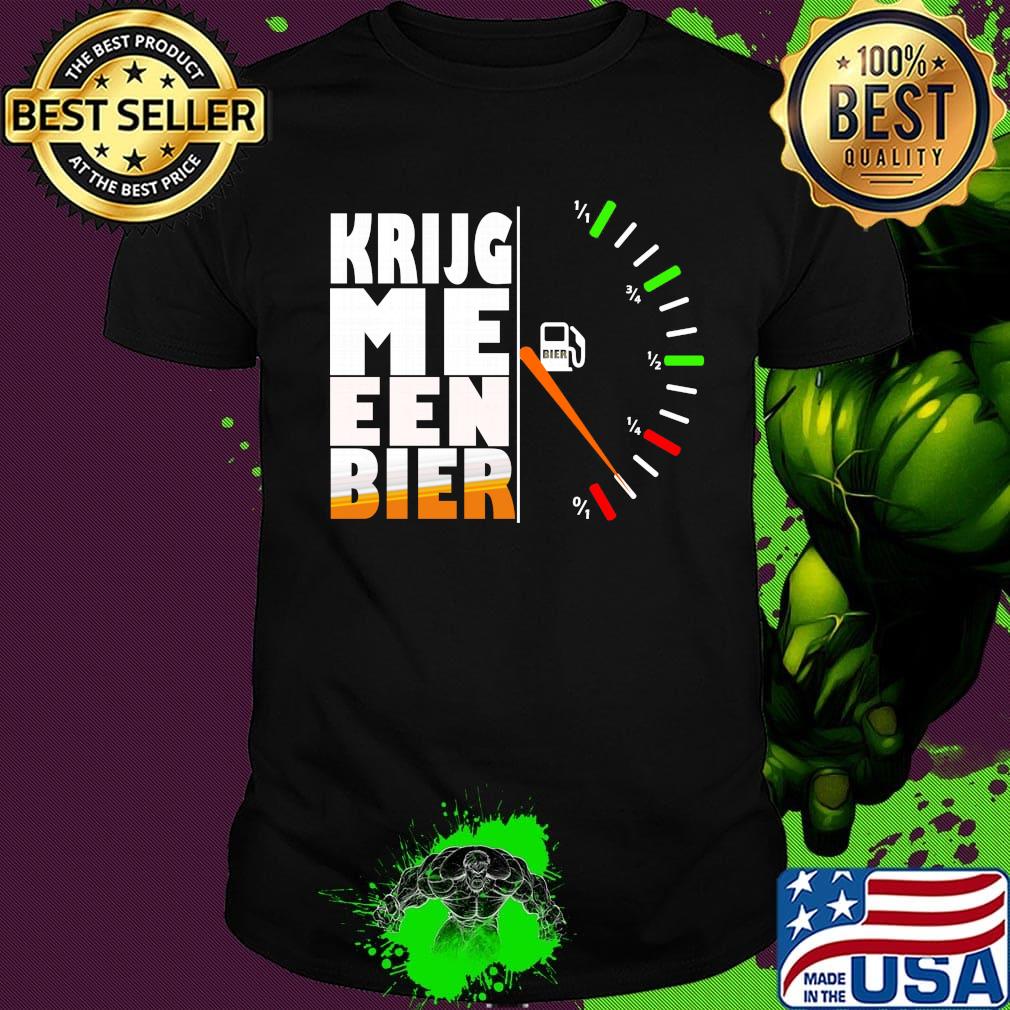Krijg me een bier shirt