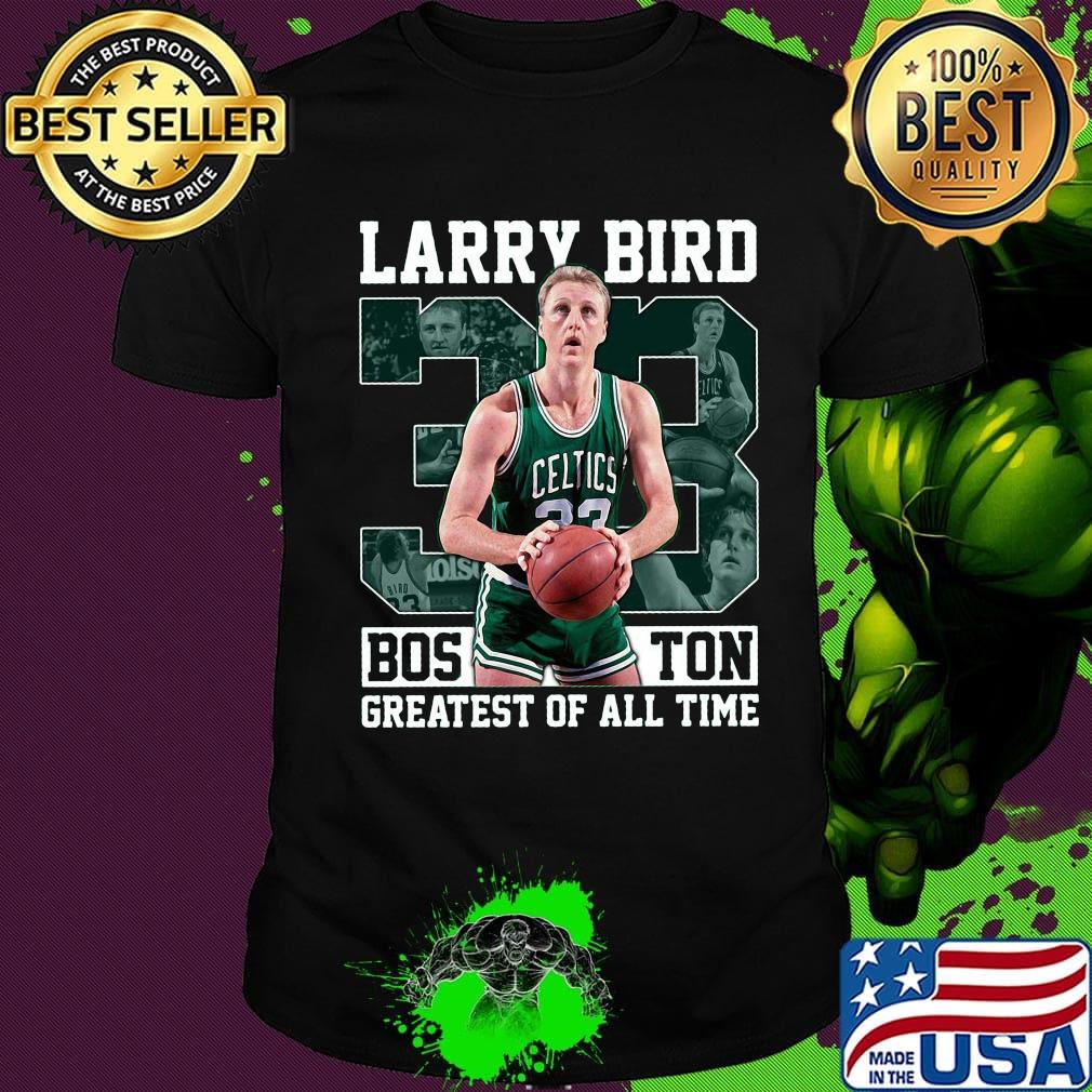 Larry bird 22 boston celtics greatest of all time shirt Larry bird 22 boston celtics greatest of all time shirt