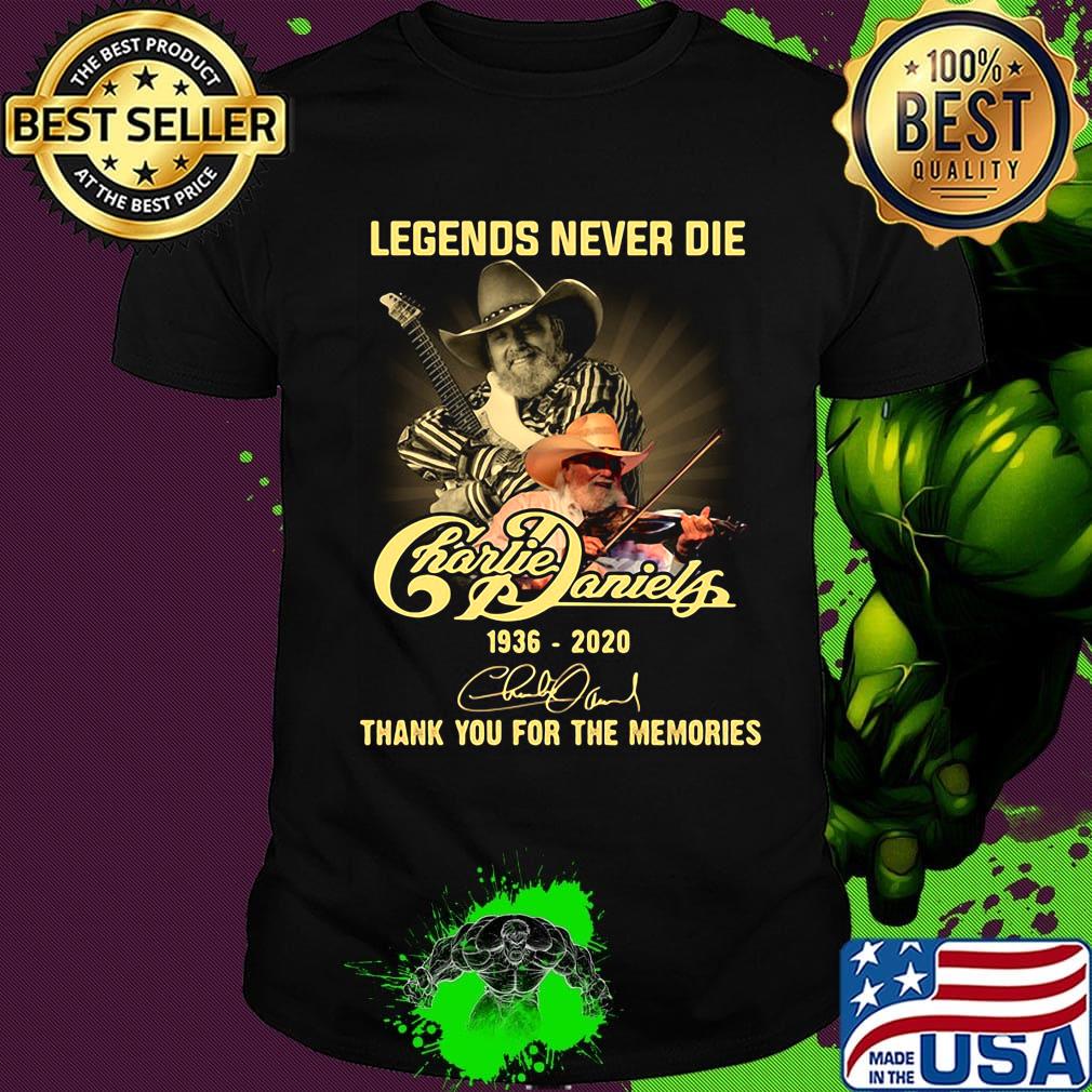 Legend never die charlie daniels 1936 2020 thank you for the memories signature shirt