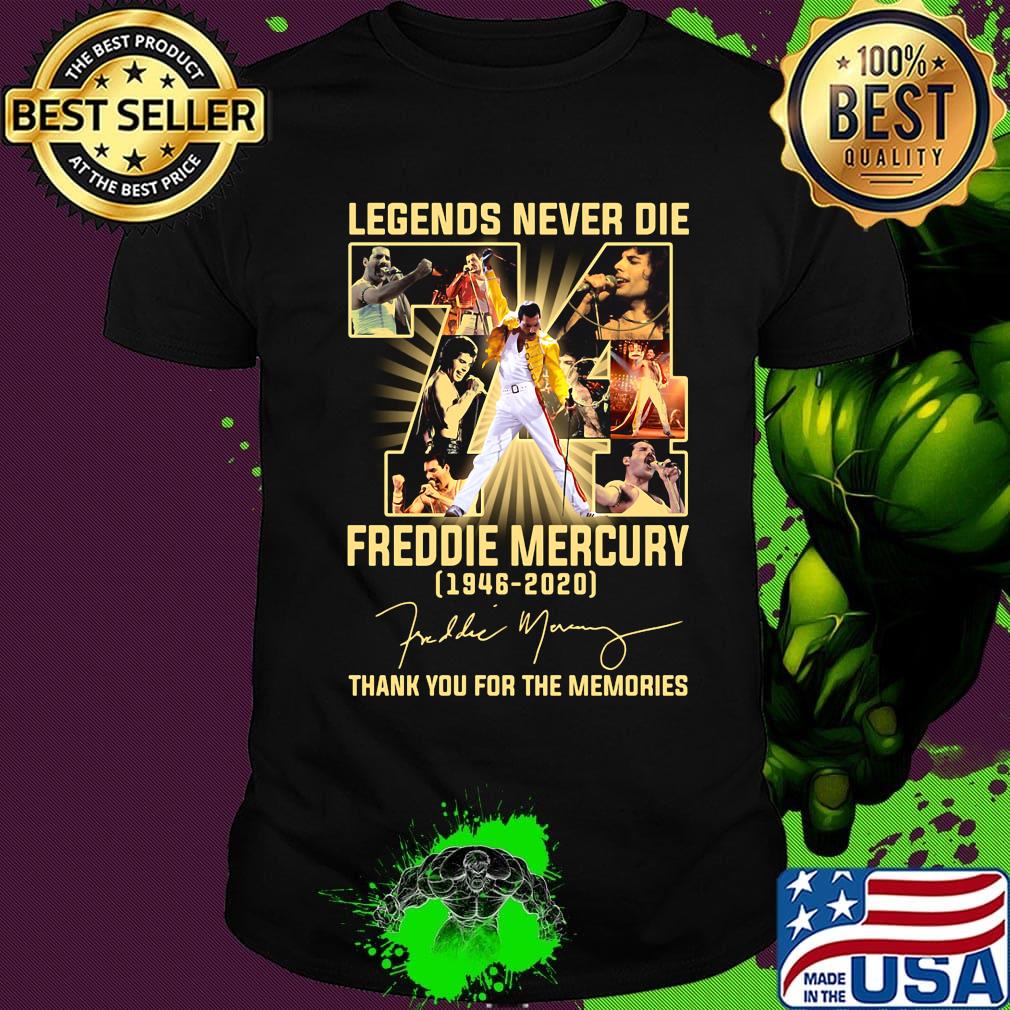 Legends never die 74 Freddie Mercury 1946-2020 thank you for the memories signature shirt Legends never die 74 Freddie Mercury 1946-2020 thank you for the memories signature shirt
