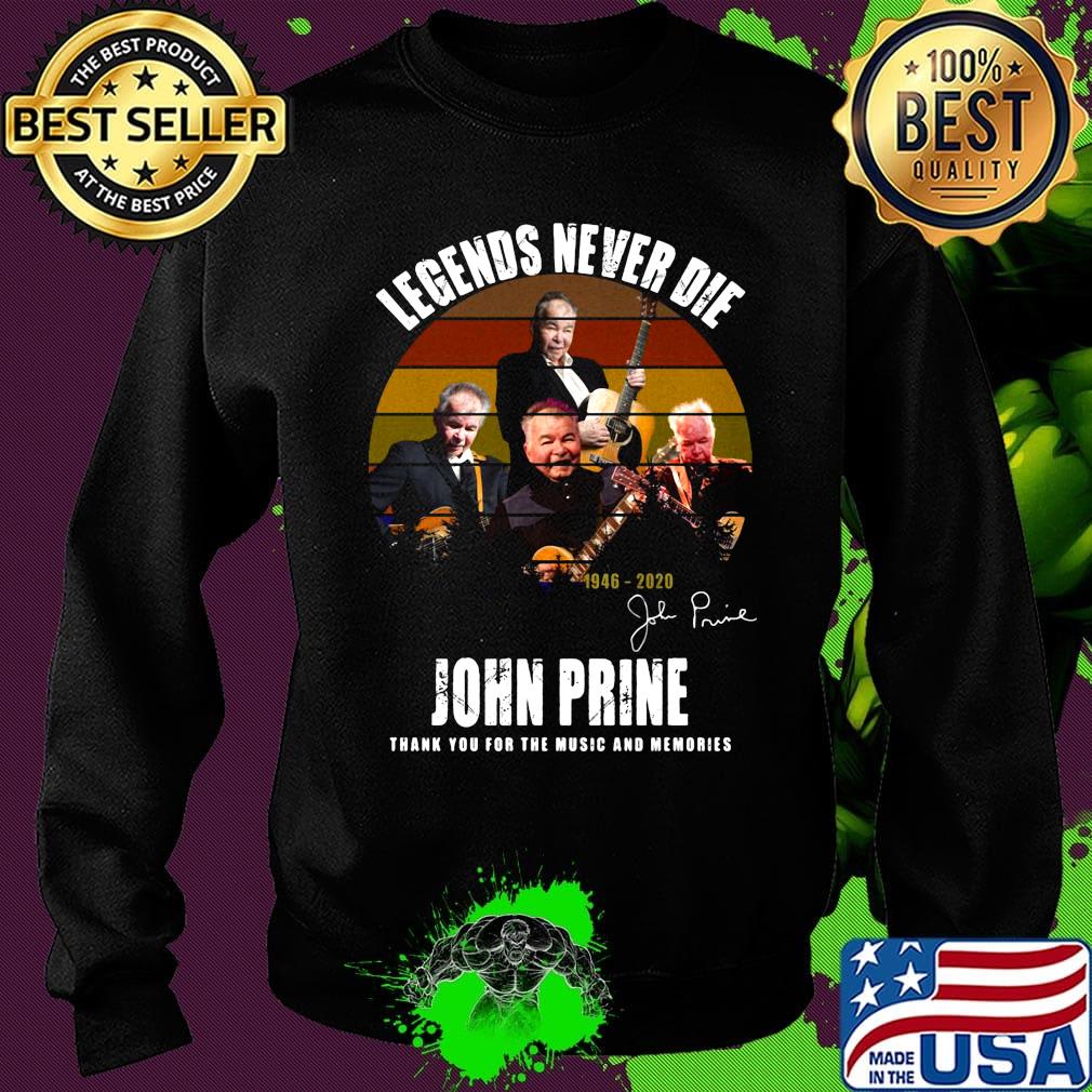 Legends never die john prine thank you for the music and memories signature vintage retro s Sweater Legends never die john prine thank you for the music and memories signature vintage retro s Sweater